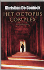 Het octopuscomplex - Christian De Coninck (ISBN 9789089240095)