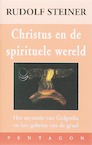 Christus en de spirituele wereld - Rudolf Steiner (ISBN 9789072052674)
