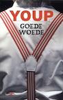 Goede Woede (e-Book) - Youp van 't Hek (ISBN 9789400400818)