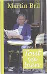 Tout va bien (e-Book) - Martin Bril (ISBN 9789044618778)