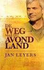 De weg naar het avondland (e-Book) - Jan Leyers (ISBN 9789461311207)