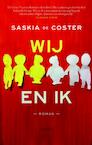Wij en ik (e-Book) - Saskia de Coster (ISBN 9789044623475)