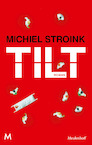 Tilt (e-Book) - Michiel Stroink (ISBN 9789460235849)