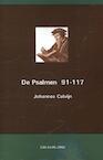 De Psalmen 91-117 - Johannes Calvijn (ISBN 9789057191770)