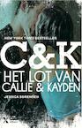 Het lot van Callie en Kayden (e-Book) - Jessica Sorensen (ISBN 9789401601795)