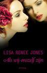 Als wij onszelf zijn (e-Book) - Lisa Renee Jones (ISBN 9789044624946)