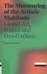 The murmuring of the artistic multitude - Pascal Gielen (ISBN 9789492095046)