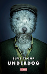 Underdog (e-Book) - Elfie Tromp (ISBN 9789044534924)