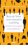 Kets de Vries over executive coaching - Manfred F.R. Kets de Vries (ISBN 9789462201613)