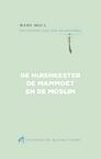 De huismeester, de mammoet en de moslim - Hans Moll (ISBN 9789492161062)