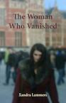 The woman who vanished (US-Version) (e-Book) - Xandra Lammers (ISBN 9789462039971)