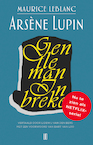 Arsène Lupin, gentleman inbreker - Maurice Leblanc (ISBN 9789492068026)