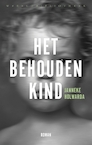 Het behouden kind (e-Book) - Janneke Holwarda (ISBN 9789028442450)