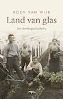 Land van glas (e-Book) - Koen van Wijk (ISBN 9789400406445)