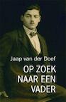 Op zoek naar een vader - Jaap van der Doef (ISBN 9789492170293)