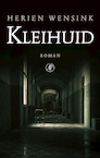 Kleihuid - Herien Wensink (ISBN 9789029510400)
