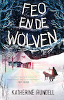 Feo en de wolven - Katherine Rundell (ISBN 9789024580927)