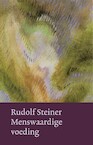 Menswaardige voeding - Rudolf Steiner (ISBN 9789082999808)