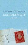 Gebroken Wit (e-Book) - Astrid H. Roemer (ISBN 9789044640199)