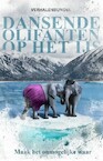 Dansende olifanten op het ijs (ISBN 9789493157361)