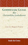 Goddelijk Gezag der Christelijke Godsdienst - Isaäc Da Costa, David Bogue (ISBN 9789057195105)