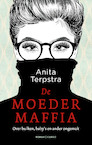 Moedermaffia (e-Book) - Anita Terpstra (ISBN 9789403188706)
