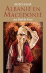 Reizen door Albanië en Macedonië (e-Book) - Dolf de Vries (ISBN 9789038927497)