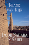 Door Sahara en Sahel (e-Book) - Frank van Rijn (ISBN 9789038927671)