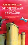 De gijzelaar en de bastaard (e-Book) - Arend van Dam (ISBN 9789000374175)