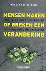 Mensen maken of breken een verandering - Inge van Kooten-Satter (ISBN 9789089655370)