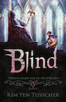 Blind - Kim ten Tusscher (ISBN 9789463083447)
