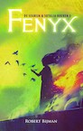 Fenyx (e-Book) - Robert Bijman (ISBN 9789463083409)