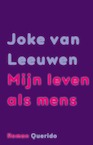 Mijn leven als mens (e-Book) - Joke van Leeuwen (ISBN 9789021426440)
