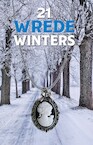 21 Wrede Winters - Fedor de Groot, Cecile Koops, Frans van der Eem, Nel Goudriaan (ISBN 9789493233652)