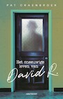 Het oneeuwige leven van David R. - Pat Craenbroek (ISBN 9789089244932)