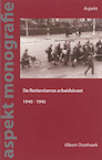 De Rotterdamse arbeidsinzet 1940-1945 (e-Book) - Albert Oosthoek (ISBN 9789464621938)