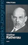 Walther Rathenau (e-Book) - Alfred Krans, Walther Rathenau (ISBN 9789464626797)