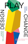 Design, Play, Change - Agnes Willenborg, Wina Smeenk (ISBN 9789063696498)
