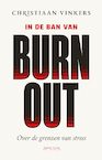 In de ban van burn-out (e-Book) - Christiaan Vinkers (ISBN 9789044651096)