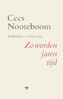 Zo worden jaren tijd - Cees Nooteboom (ISBN 9789403161716)