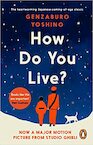 How Do You Live? - Genzaburo Yoshino (ISBN 9781846046469)