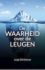 De Waarheid over de Leugen - Jaap Dieleman (ISBN 9789073982376)