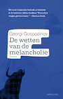 De wetten van de melancholie - Georgi Gospodinov (ISBN 9789026366512)