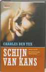 Schijn van kans - Charles den Tex (ISBN 9789044514117)