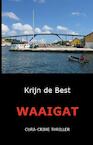 Waaigat - Krijn de Best (ISBN 9789071501203)