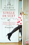Single en Sexy (e-Book) - Mariëtte Middelbeek (ISBN 9789460689994)