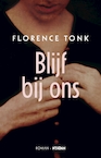 Blijf bij ons (e-Book) - Florence Tonk (ISBN 9789046809259)