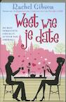 Weet wie je date (e-Book) - Rachel Gibson (ISBN 9789045203423)
