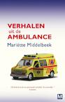 Verhalen uit de ambulance (e-Book) - Mariëtte Middelbeek (ISBN 9789460689765)