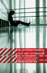 Probleemstelling voor een onderzoek (e-Book) - Piet Verschuren (ISBN 9789000319893)